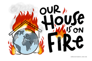 Sketchnote Our house is on fire