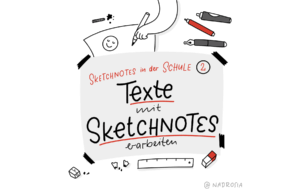 Texte mit Sketchnotes erarbeiten – eine Anleitung