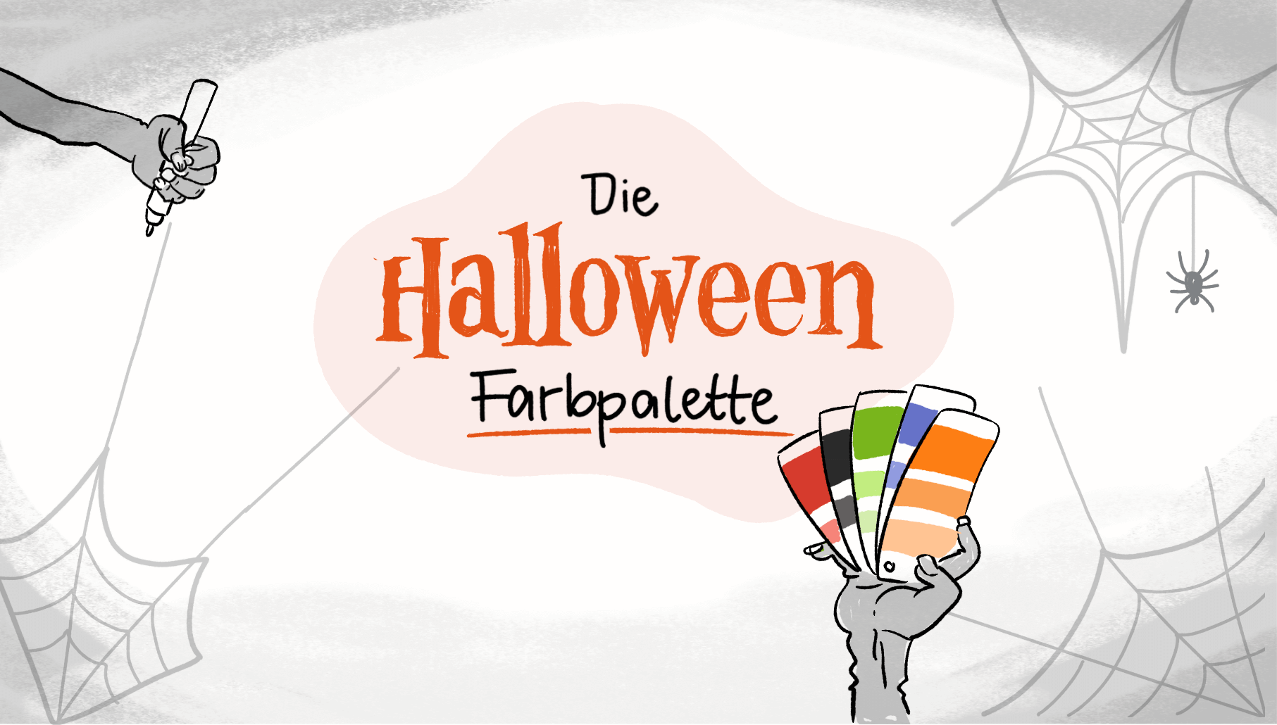 Eine Halloween-Grafik mit dem Titel "Die Halloween Farbpalette", auf der eine Hand eine Farbfächerkarte hält. Im Hintergrund sind Spinnweben und eine kleine schwarze Spinne zu sehen. Die Farbfächerkarte zeigt Schwarz, Weiß, Lila, Grün, Orange und Rot, die Halloween-Farben symbolisieren.