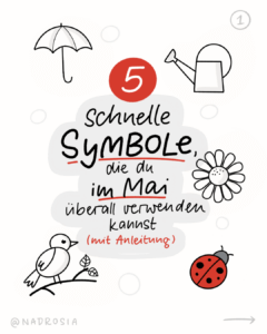 Titelbild mit der Aufschrift „5 schnelle Symbole, die du im Mai überall verwenden kannst (mit Anleitung)“. Darum verteilt sind einfache Zeichnungen eines Regenschirms, einer Gießkanne, einer Blume, eines Vogels auf einem Ast und eines Marienkäfers.